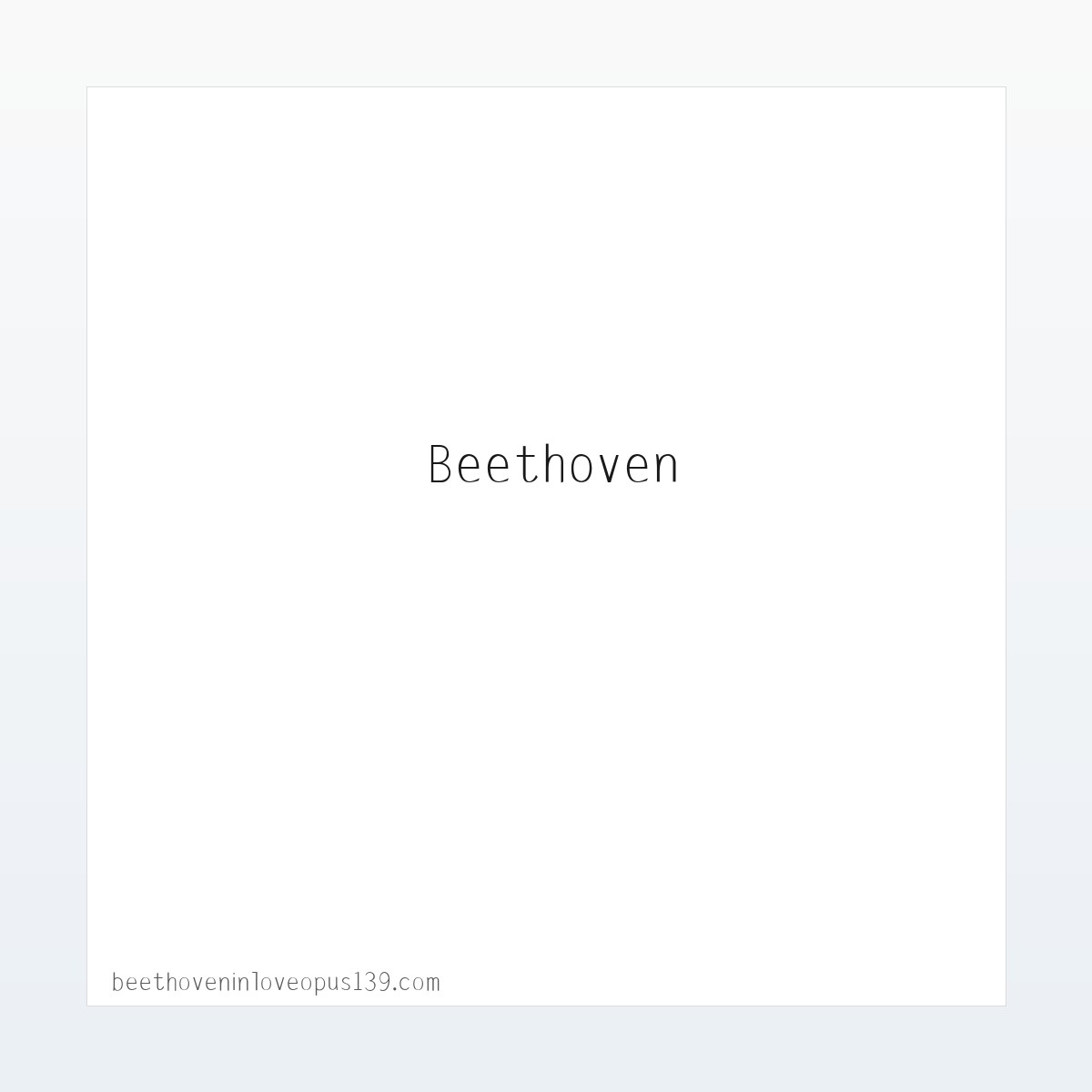 Beethoven in Love Opus 139 方图